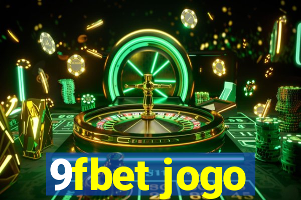 9fbet jogo